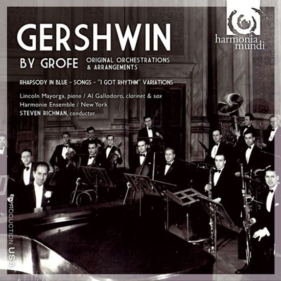 GERSHWIN BY GROFE: SYMPHONIC JAZZ/ LINCOLN MAYORGA