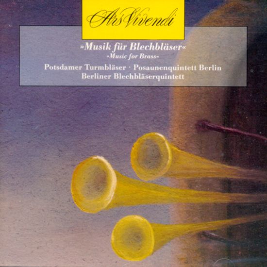 MUSIC FOR BRASS/ POTSDAMER TURMBLASER, BERLINER BLECHBLASERQUINTETT [금관을 위한 음악]