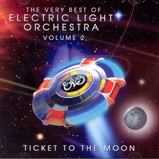 TICKET TO THE MOON: THE VERY BEST OF ELECTRIC LIGHT ORCHESTRA VOLUME 2 [MID PRICE]