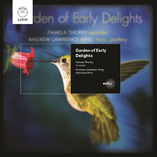 GARDEN OF EARLY DELIGHTS/ ANDREW LAWRENCE-KING [LINN ECHO] [즐거움이 시작되는 정원]