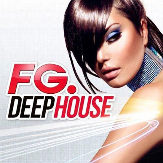 FG. DEEP HOUSE