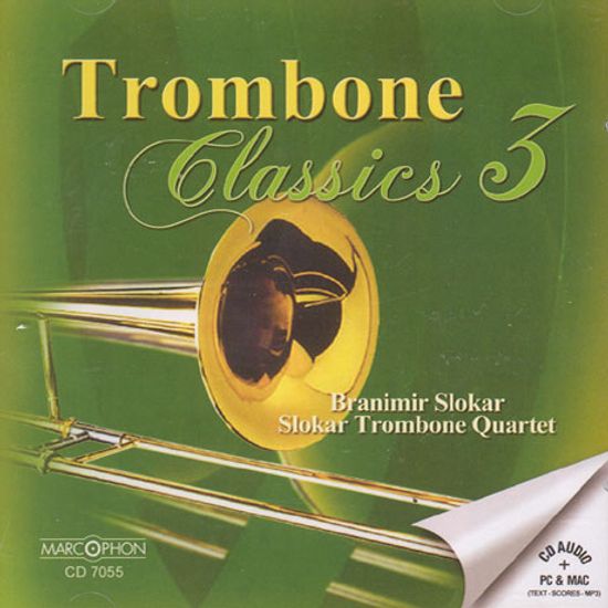 TROMBONE CLASSICS 3/ BRANIMIR SLOKAR