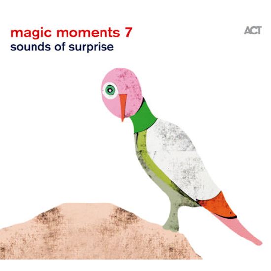 MAGIC MOMENTS 7: SOUNDS OF SURPRISE