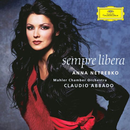 SEMPRE LIBERA [안나 네트렙코: 셈프레 리베라 - 이탈리아 오페라 아리아]