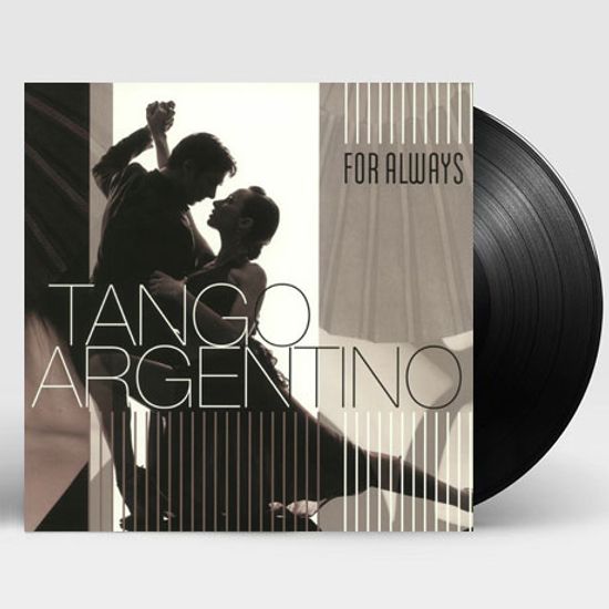 TANGO ARGENTINO: FOR ALWAYS [180G LP]