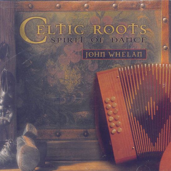 CELTIC ROOTS: SPIRIT OF DANCE