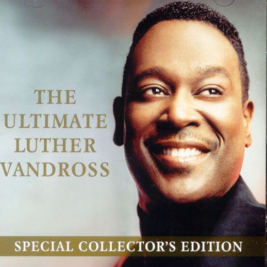 THE ULTIMATE LUTHER VANDROSS [SPECIAL COLLECTOR`S EDITION]