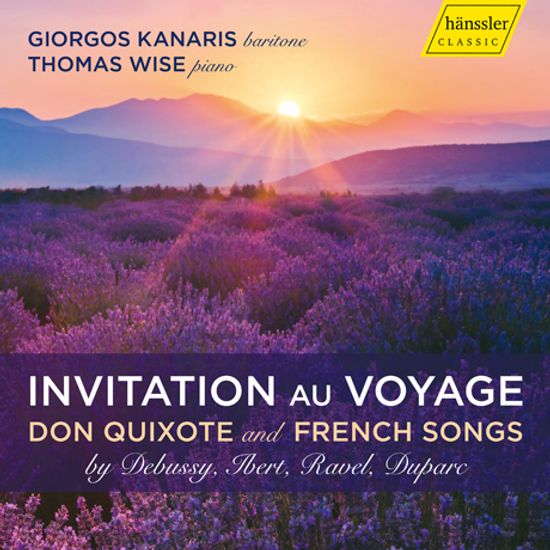 INVITATION AU VOYAGE/ THOMAS WISE [여행으로의 초대: 드뷔시, 이베르, 라벨, 뒤파르크의 프랑스 가곡 - 기오르고스 카나리스]