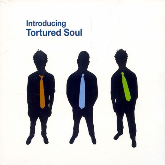 INTRODUCING TORTURED SOUL