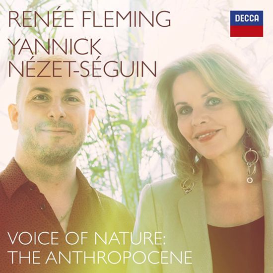 VOICE OF NATURE: THE ANTHROPOCENE/ YANNICK NEZET-SEGUIN [자연의 목소리: 인류세 - 르네 플레밍, 네제 세겡]