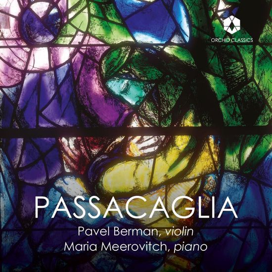 PASSACAGLIA: VIOLIN SONATA/ PAVEL BERMAN [레스피기, 쇼스타코비치: 바이올린 소나타 나단조, 사장조 - 파벨 베르만]