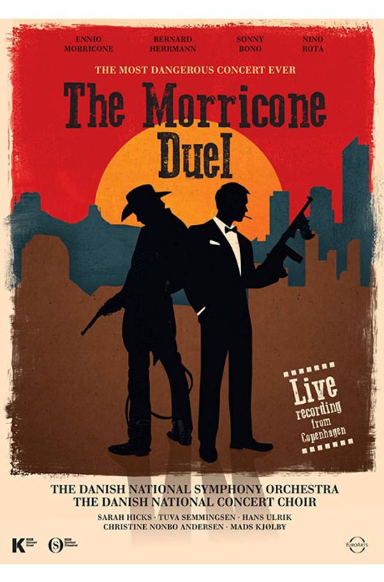THE MORRICONE DUEL: THE MOST DANGEROUS CONCERT EVER [모리꼬네 듀얼: 가장 위험한 콘서트 - 2018 코펜하겐 실황]