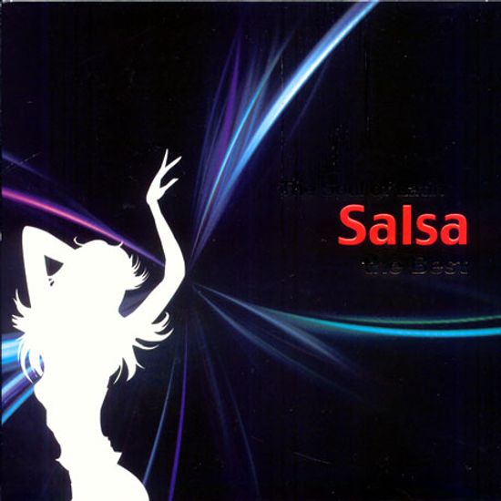 THE SOUL OF LATIN SALSA THE BEST
