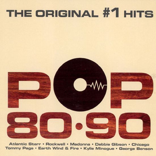 POP 80.90: THE ORIGINAL #1 HITS