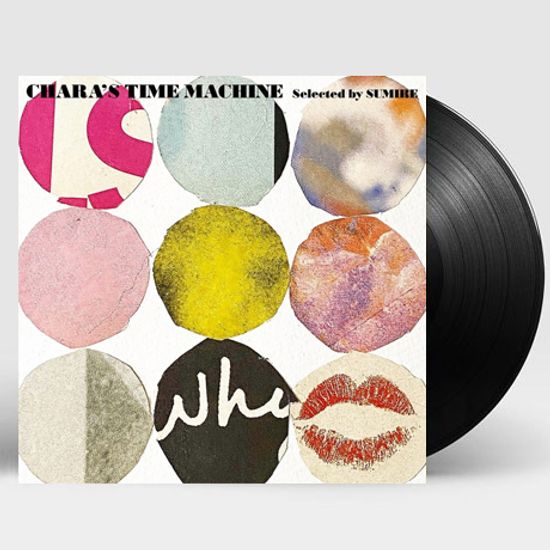 CHARA`S TIME MACHINE [SELECTED BY SUMIRE] [LP]