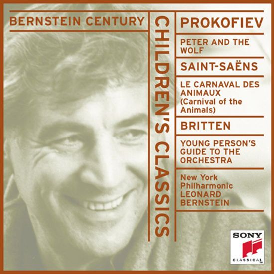 CHILDREN`S CLASSICS/ LEONARD BERNSTEIN [BERNSTEIN CENTURY] [프로코피에프, 생상스, 브리튼: 어린이를 위한 클래식 - 번스타인]