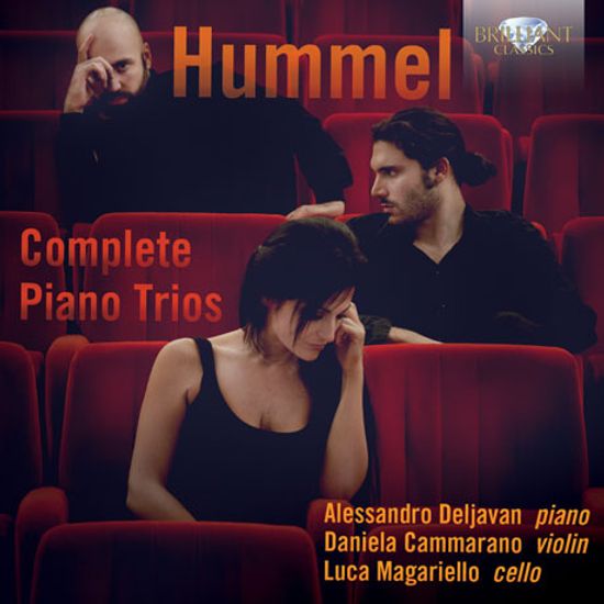 COMPLETE PIANO TRIOS/ ALESSANDRO DELJAVAN, DANIELA CAMMARANO, LUCA MAGARIELLO [훔멜: 피아노 트리오 전집]