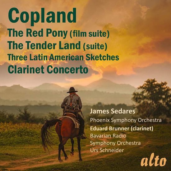 THE RED PONY, CLARINET CONCERTO, TENDER LAND & LATIN AMERICAN SKETCHES/ JAMES SEDARES [코플랜드: 클라리넷 협주곡, 라틴 아메리칸 스케치, 레드 포니, 텐더 랜드 - 제임스 세더리스]