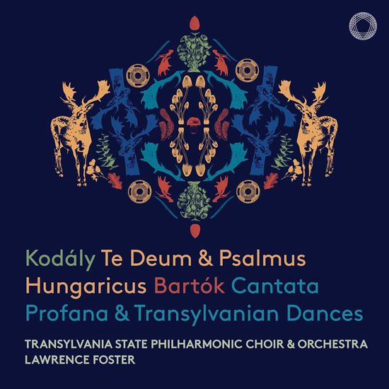 TE DEUM, PSALMUS HUNGARICUS/ TRANSYLVANIA STATE PHILHARMONIC CHOIR [SACD HYBRID] [코다이, 바르톡: 테 데움 & 헝가리 시편, 칸타타 프로파나 외 - 트란실바니아 필하모닉 합창단]