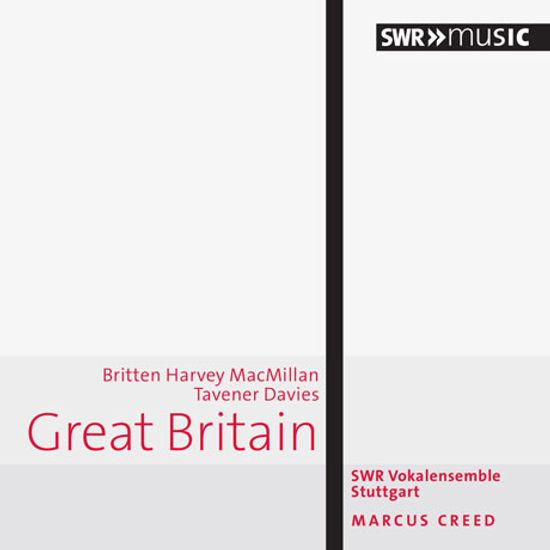 GREAT BRITAIN: VOCAL WORKS/ MARCUS CREED [영국 작곡가들의 합창음악: 브리튼, 태버너, 데이비스, 맥밀런, 하비]