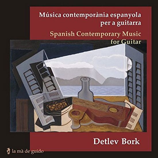 SPANISH CONTEMPORARY MUSIC FOR GUITAR/ DETLEV BORK [데틀레프 보르크: 기타를 위한 오늘날 스페인의 음악]
