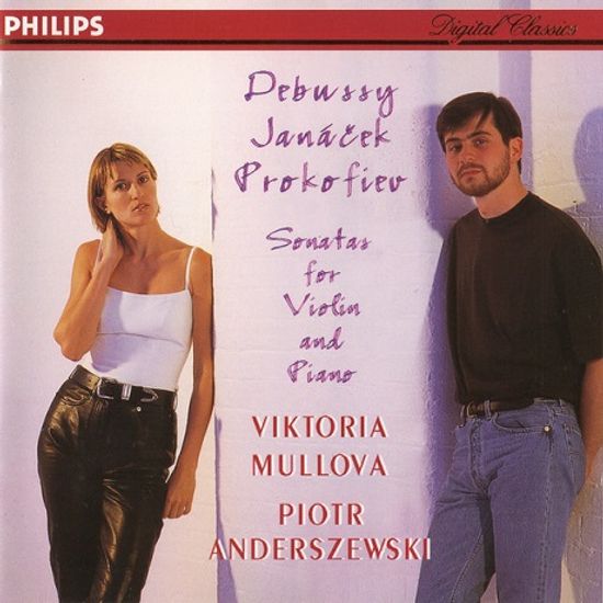 SONATAS FOR VIOLIN AND PIANO/ VIKTORIA MULLOVA, PIOTR ANDERSZEWSKI [드뷔시, 야나체크, 프로코피에프: 바이올린 소나타 - 뮬로바, 안데르체프스키]