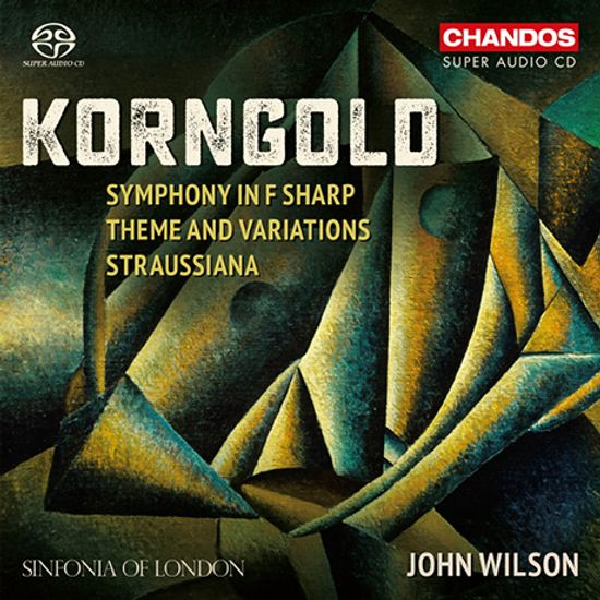 SYMPHONY IN F SHARP, THEME AND VARIATIONS, STRAUSSIANA/ JOHN WILSON [SACD HYBRID] [코른골트: 교향곡, 주제와 변주, 슈트라우시아나 - 존 윌슨]