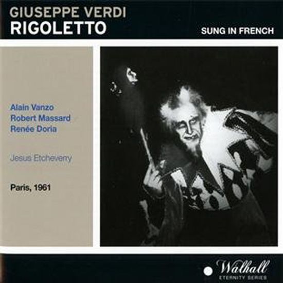 RIGOLETTO/ JESUS ETCHEVERRY [베르디: 리골레토]