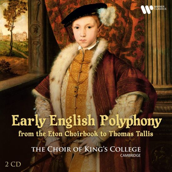 EARLY ENGLISH POLYPHONY: FROM ETON CHOIRBOOK TO THOMAS TALLIS [영국의 초기 폴리포니 - 캠브리지 킹스 칼리지 합창단]