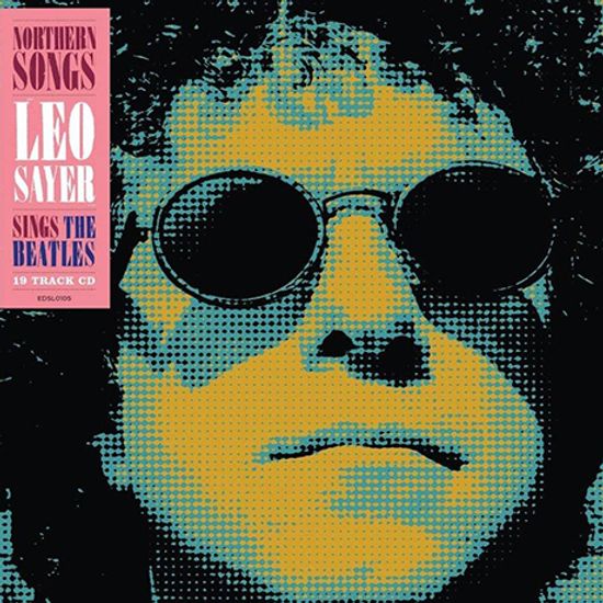 NORTHERN SONGS: LEO SAYER SINGS THE BEATLES