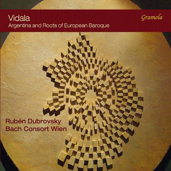 VIDALA: ARGENTINA AND ROOTS OF EUROPEAN BAROQUE/ RUBEN DUBROVSKY [비발디: 라 폴리아, 피치니니: 샤코나, 마리니: 4성 파사칼리아, 아르헨티나 민속음악]