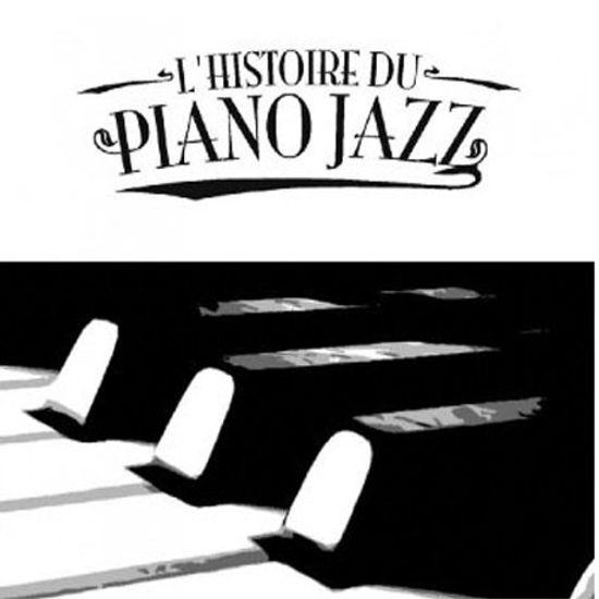 L`HISTOIRE DU PIANO JAZZ [BOX SET]