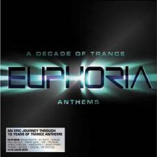 EUPHORIA: A DECADE OF TRANCE ANTHEMS