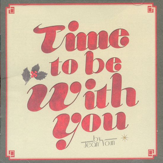 TIME TO BE WITH YOU: 2011 크리스마스 재즈 앨범