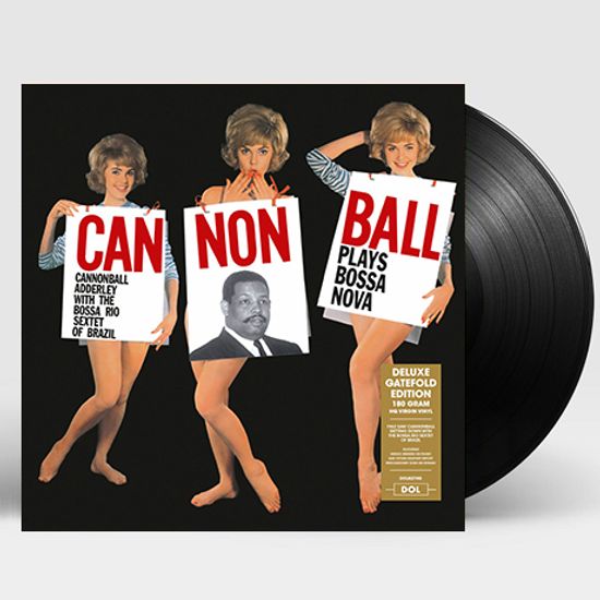 CANNONBALL PLAYS BOSSA NOVA: FEAUTURING SERGIO MENDES [DELUXE] [180G LP]