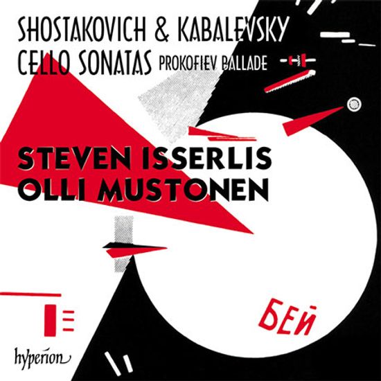 CELLO SONATAS/ STEVEN ISSERLIS, OLLI MUSTONEN [쇼스타코비치 & 카발레프스키: 첼로 소나타 - 스티븐 이설리스, 올리 무스토넨]