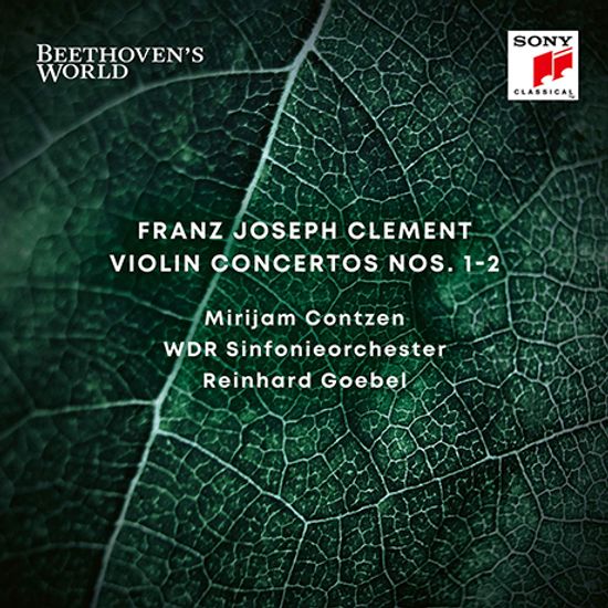 VIOLIN CONCERTOS NOS.1-2/ MIRIJAM CONTZEN, REINHARD GOEBEL [BEETHOVEN`S WORLD 1] [클레멘트: 바이올린 협주곡 - 미리암 콘첸, 라인하르트 괴벨]