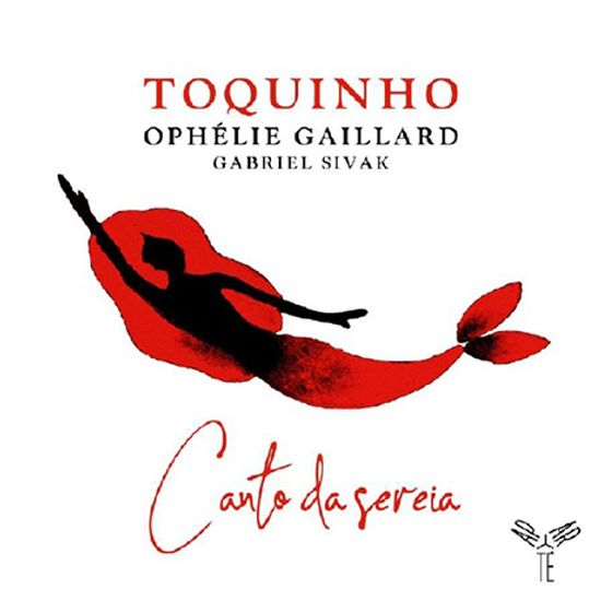 CANTO DA SEREIA/ OPHELIE GAILLARD, GABRIEL SIVAK [인어의 노래 - 토키뇨, 오펠리 가이야르]