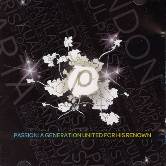PASSION: A GENERATION UNITED FOR HIS RENOWN [CD+DVD]