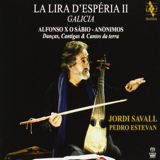 LA LIRA D'ESPERIA II GALICIA/ JORDI SAVALL, PEDRO ESTEVAN [SACD HYBRID] [스페인의 리라 2집: 갈리시아]