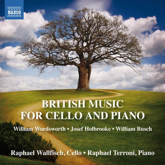 BRITISH MUSIC FOR CELLO AND PIANO/ RAPHAEL WALLFISCH, RAPHAEL TERRONI [워즈워드, 홀브룩, 부쉬: 첼로와 피아노를 위한 모음곡]