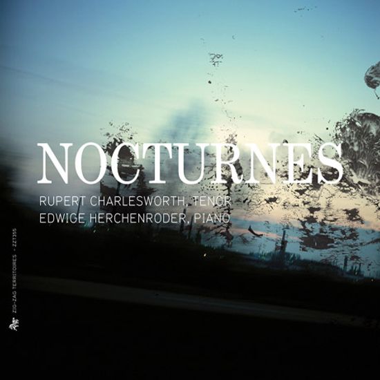 NOCTURNES: LIEDER/ RUPERT CHARLESWORTH  [녹턴: 밤의 찬가]
