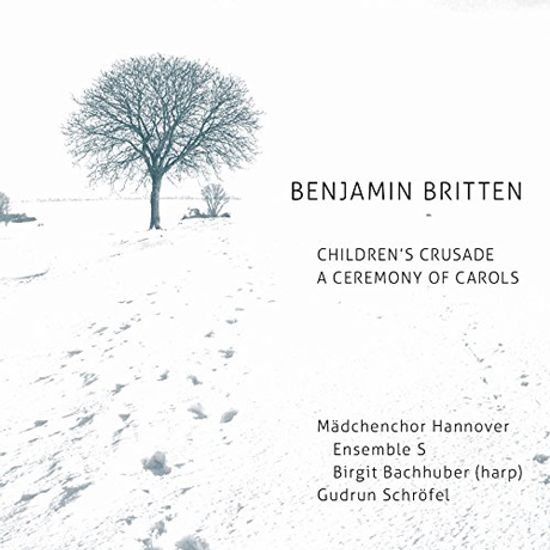 CHILDREN`S CRUSADE & A CEREMONY OF CAROLS/ GUDRUN SCHROFEL [브리튼: 어린이 십자군 & 캐럴의 제전]