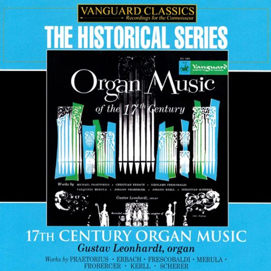 17TH CENTURY ORGAN MUSIC [구스타프 레온하르트: 17세기 작곡가들의 명 오르간 곡집]