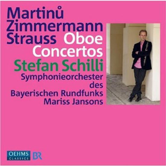 OBOE CONCERTOS/ STEFAN SCHILLI, MARISS JANSONS