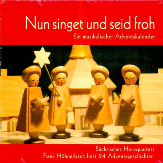 NUN SINGET UND SEID FROH/ SACHSISCHES HORNQUARTETT
