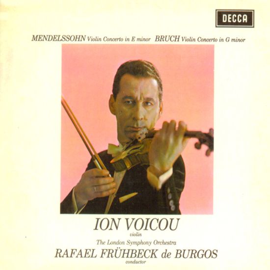 VIOLIN CONCERTOS/ ION VOICOU, RAFAEL FRUHBECK DE BURGOS [멘델스존 & 부르흐: 바이올린 협주곡 - 이온 보이쿠, 부르고스] [핫트랙스 단독음반]