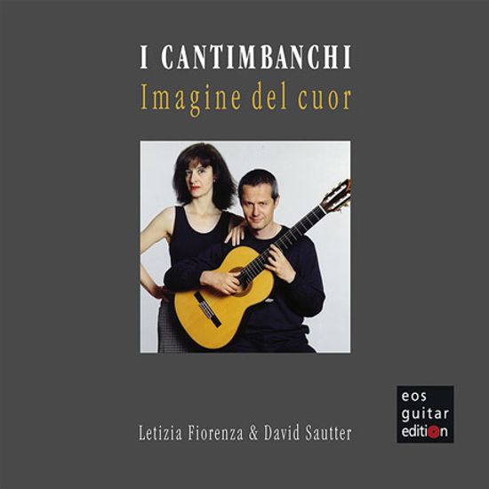 I CANTIMBANCHI: IMAGINE DEL CUOR/ LETIZIA FIORENZA, DAVID SAUTTER [노래의 부두: 마음의 이미지 - 피오렌차, 자우터]