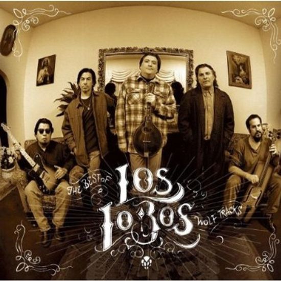 WOLF TRACKS: THE BEST OF LOS LOBOS