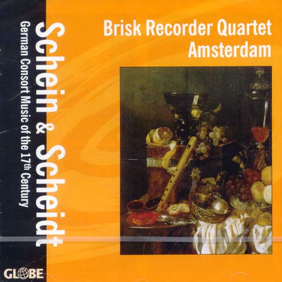 GERMAN CONSORT MUSIC OF THE 17TH CENTURY/ BRISK RECORDER QUARTET AMSTERDAM